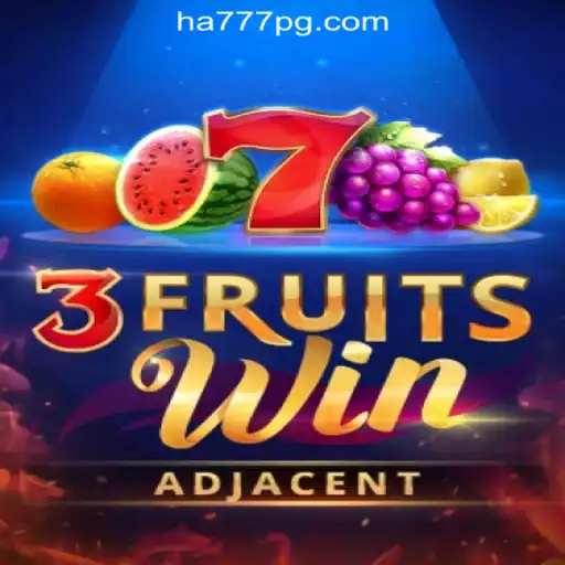 Exploring the Exciting World of 3FruitsWin and the HA777.com Oficial Slots Brasil #1