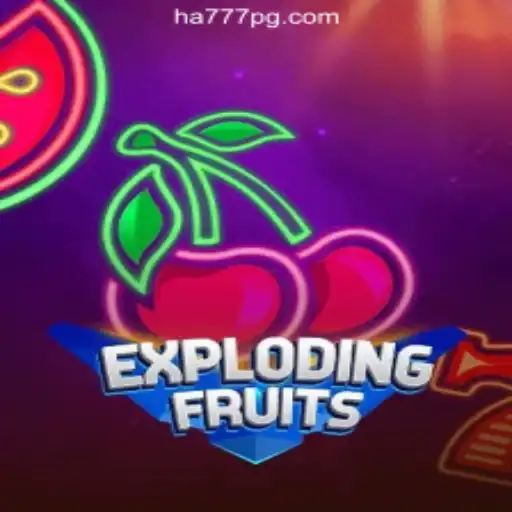 ExplodingFruits: A Vibrant Slot Adventure with HA777.com Oficial Slots Brasil #1