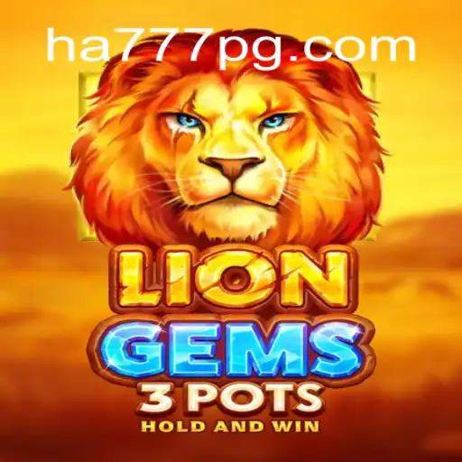 Exploring the Thrilling World of LionGems3pots: A Masterclass in Online Gaming