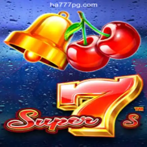 Discover Super7s: Your Ultimate Slot Adventure at HA777.com Oficial Slots Brasil #1